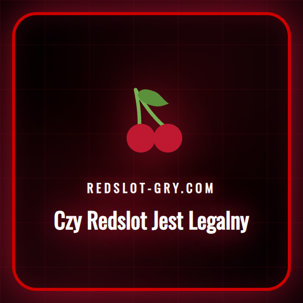 Szczegółowa analiza legalności platformy Redslot w Polsce.