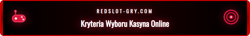 Grafika ilustrująca kluczowe kryteria oceny kasyn internetowych.