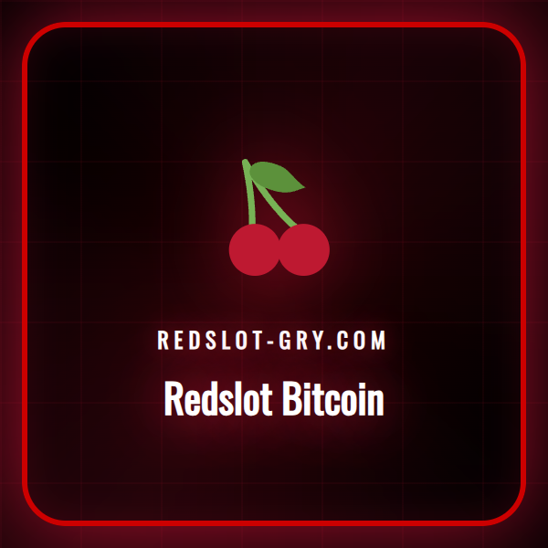 Przewodnik po grach kasynowych Redslot Bitcoin dla polskich graczy.