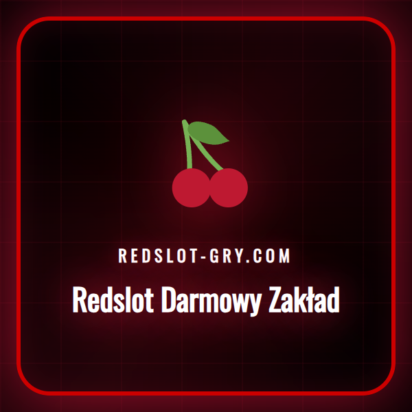 Atrakcyjna oferta Redslot Darmowy Zakład dla nowych graczy w kasynie.