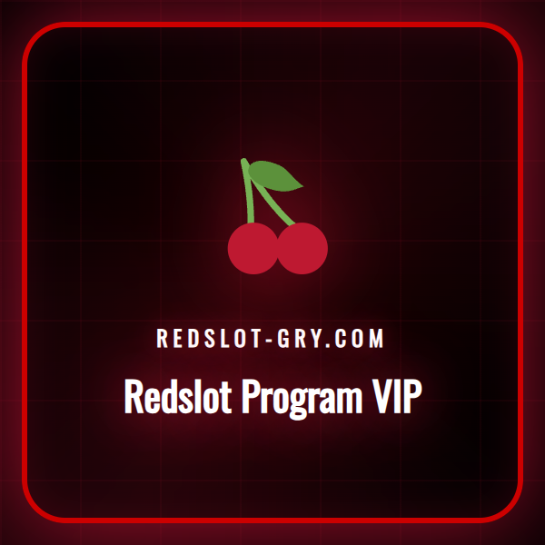Szczegółowy przegląd korzyści oferowanych w ramach Redslot Program VIP.
