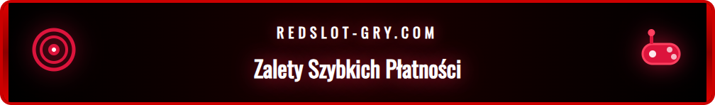 Grafika przedstawiająca kluczowe korzyści z używania Przelewy24 w Redslot.
